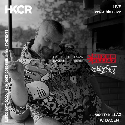 MIXER KILLAZ W/ DACENT - 15/05/2026