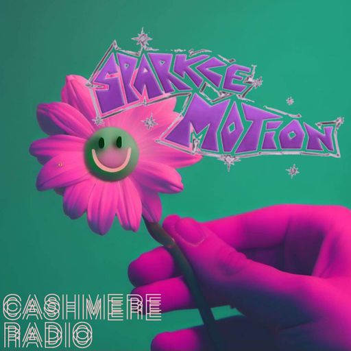 Cashmere Guest Mixes ~ Sparkle Motion w/ sleeptwitch & DJ Traytex 27.06.2023