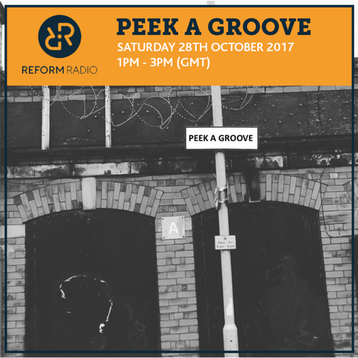 Peek A Groove 28th October 2017