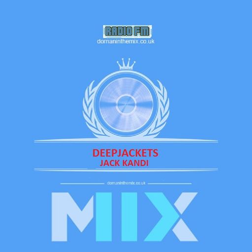 deep Jackets    - mixed by Jack Kandi