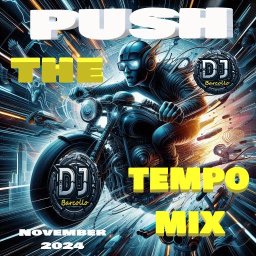 Push The Tempo Mix November 2024