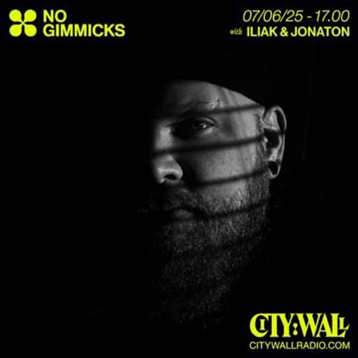 No Gimmicks w/ Iliak & Jonaton - June 2025