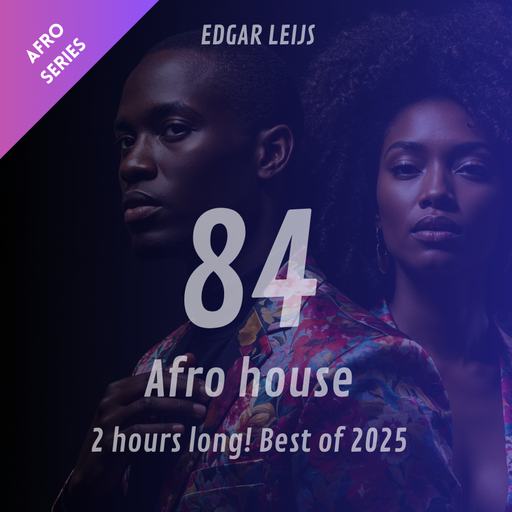 Afro House | Best of 2025 - 84