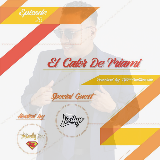 DJ LIVITUP EP 26 - El Calor De Miami