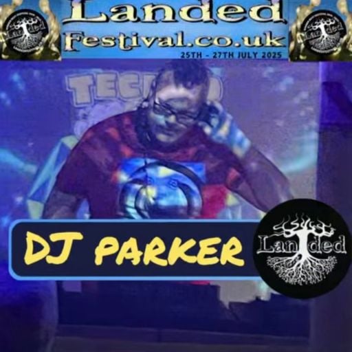DJ PARKER- LANDED FESTIVAL PROMO MIX 2025 ACID TECHNO- TECHNO TWOSDAY takeover