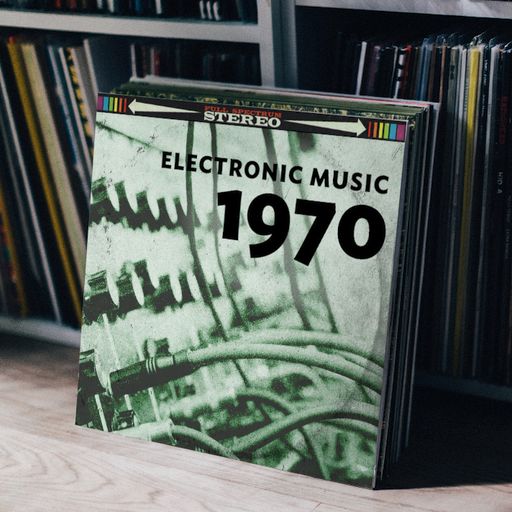 Electronic Music - 1970