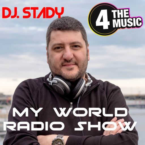 Dj. Stady - 4TM Exclusive - My World Radio Show W12