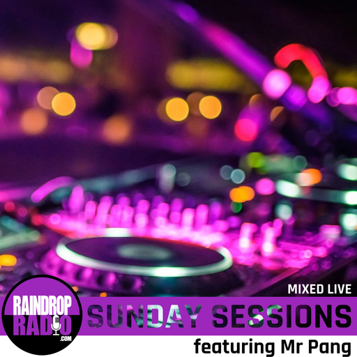 Mr Pang - 2025.03.02 - The Sunday Sessions #001