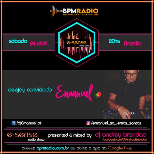 E-Sense Radio Show #bpmradio.com.br #Emanuel(Pt) #2021