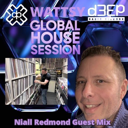 Wattsy - Global House Session (09/04/26)