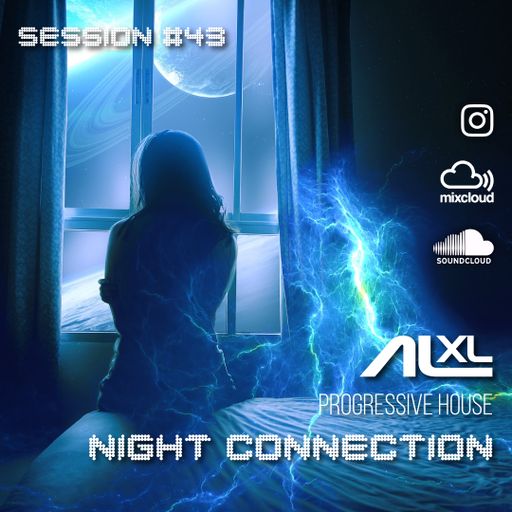NIGHT CONNECTION #43 MAR 2024 (Progressive House)