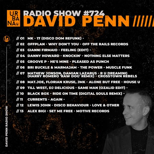 Urbana Radio Show by DAVID PENN #724