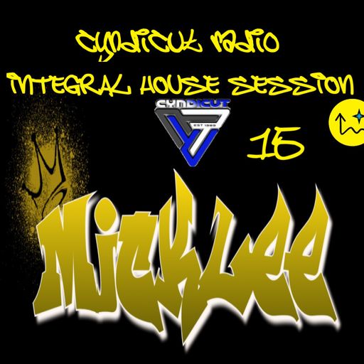 Mick Lee Integral House Sessions 15