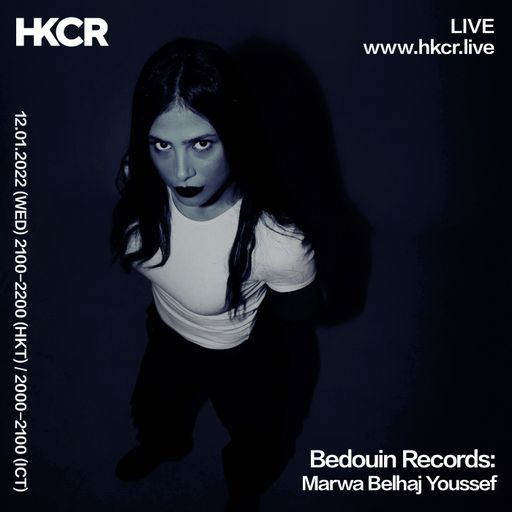 Bedouin Records: Marwa Belhaj Youssef - 12/01/2022