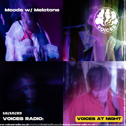 Moods With Melotone - 18/10/23 - Voices Radio