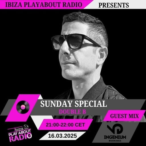 Double B  - Sunday Special Guest Mix
