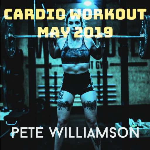 Cardio Workout - May 2019