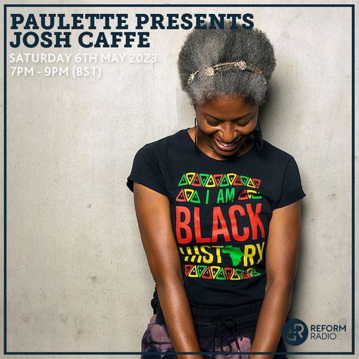 Paulette Presents Josh Caffe 6th May 2023