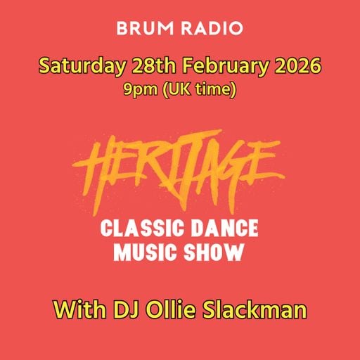 Heritage Classic Dance Music Show With Ollie Slackman (28/02/2026)