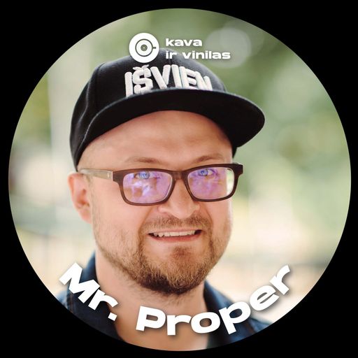 KAVA IR VINILAS 003 (ft. Mr. Proper Dj)