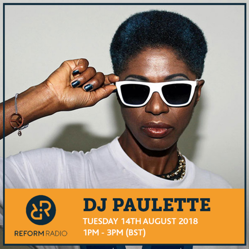 DJ Paulette 14th August 2018