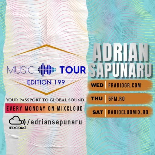 Music Tour 199 | Adrian Sapunaru | Tech-House (25.05.2026)