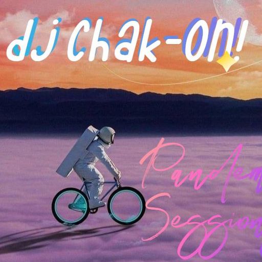 Dj Chak-on! Pandemic Sessions! - JUE-BEBES!!!  2022.09.29 #POPREMIXES #ALETEO