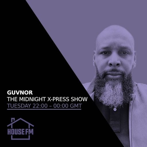 Guvnor - The Midnight X-Press Show 28 APR 2026