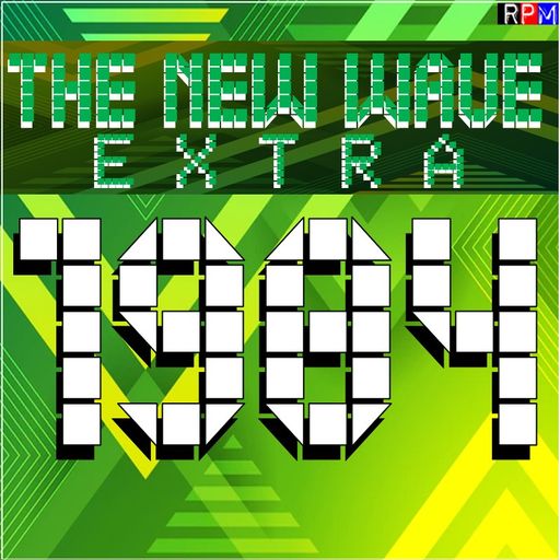 THE NEW WAVE EXTRA : 1984 Volume 5 *SELECT EARLY ACCESS*