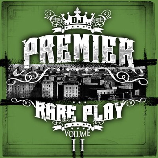 DJ Premier ‎– Rare Play Volume II - 2009