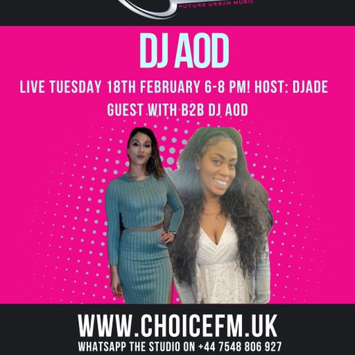 ChoiceFMUK - DJade on Choice FMUK 18/02/2025