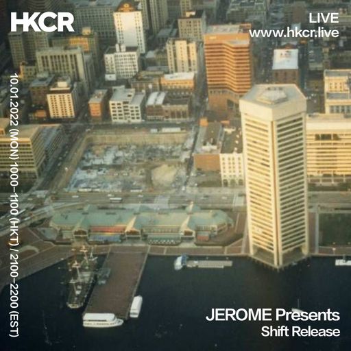 JEROME Presents Shift Release - 10/01/2022