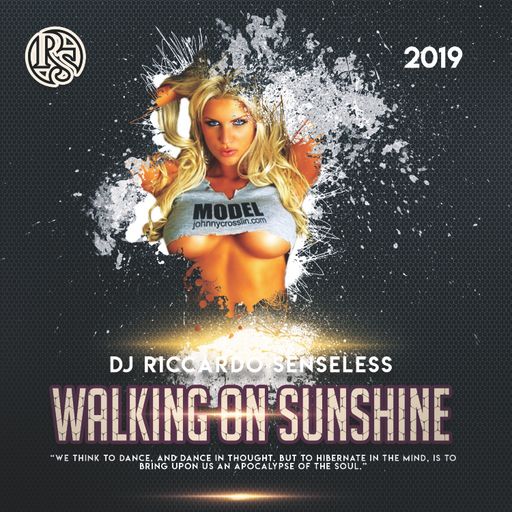 Walking On Sunshine 2019
