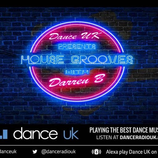 Darren B - The House Grooves Show - Dance UK - 17-07-2025
