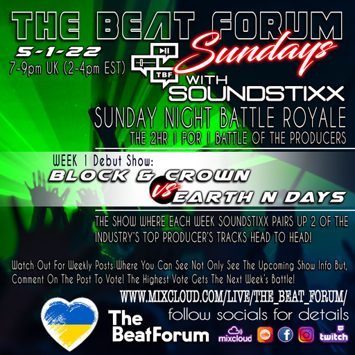 BLOCK & CROWN vs EARTH N DAYS: W/ SOUNDSTIXX