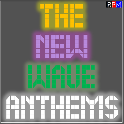 THE NEW WAVE : ANTHEMS 6 *SELECT EARLY ACCESS*