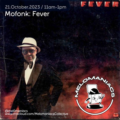 Mofunk: FLY ON! // Fever // 17.October.23 // Melomaniacs