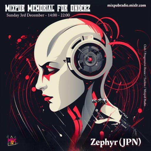 MixPub Radio Dec. 3rd, '23 Memorial for Onderz