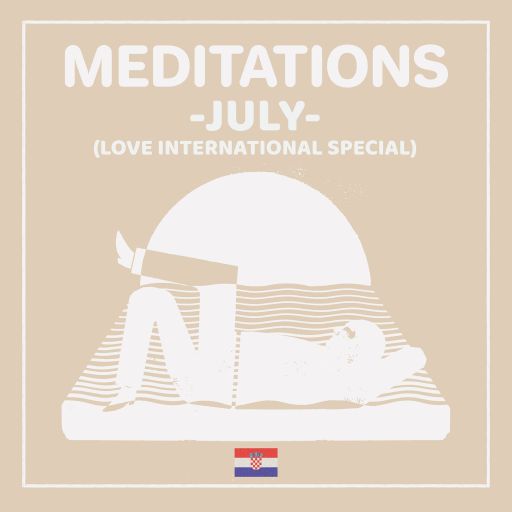 Meditations Love International special with Matt Beck (07/07/2019)