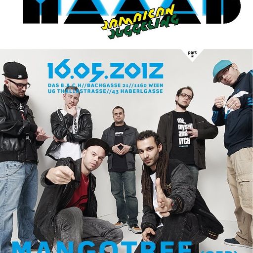 Mangotree Sound - live in Vienna @MAAAD JUGGLIN (16.05.2012)