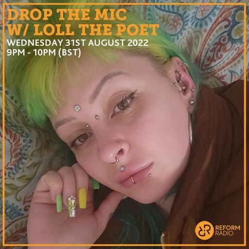 Drop The Mic w/ Loll the Poet 31st August 2022