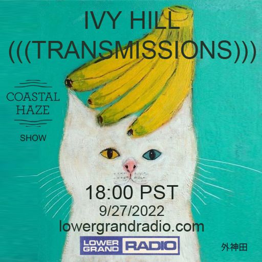 Ivy Hill Transmissions (09.27.22)