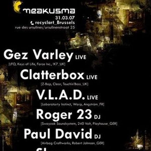 Gez Varley (G-Man) LIVE at "Meakusma" @ Recyclart (Brussels - Belgium) - 31 March 2007