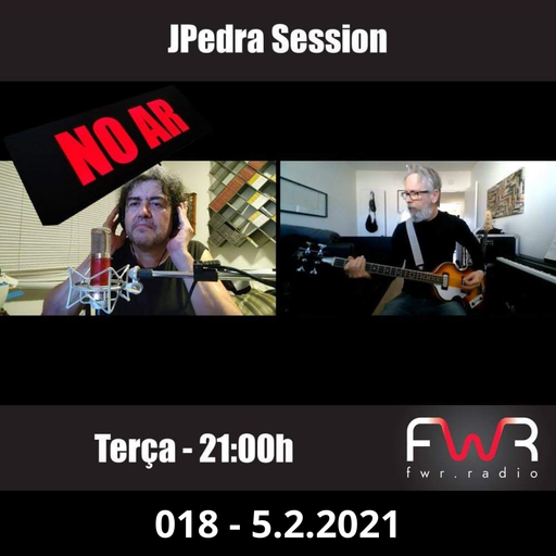 JPedra Session 018 - 5.1.2020