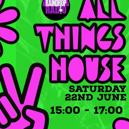 DJ Markie - 2024.06.22 - All Things House