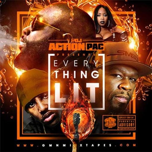 Action Pac-Everything Lit [Full Mixtape Download Link In Description]