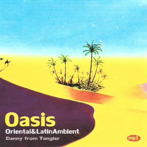 Oasis (Oriental&LatinAmbient)