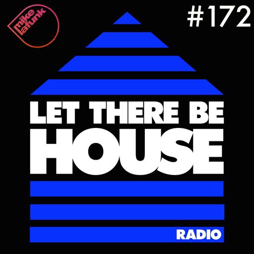 LTBH radio #172 with Mike La Funk (Music Only)