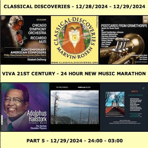 Viva 21st Century New Music Marathon 2024 - Part 5