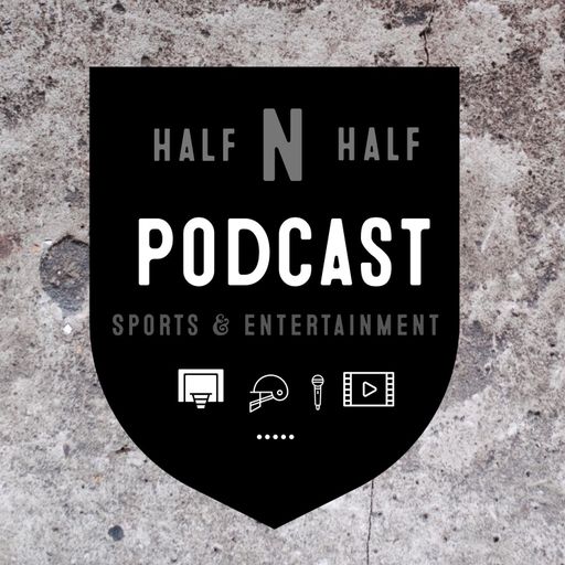 The Half-N-Half Podcast - Episode 1
